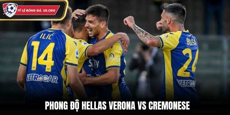 Đánh giá phong độ Hellas Verona vs Cremonese